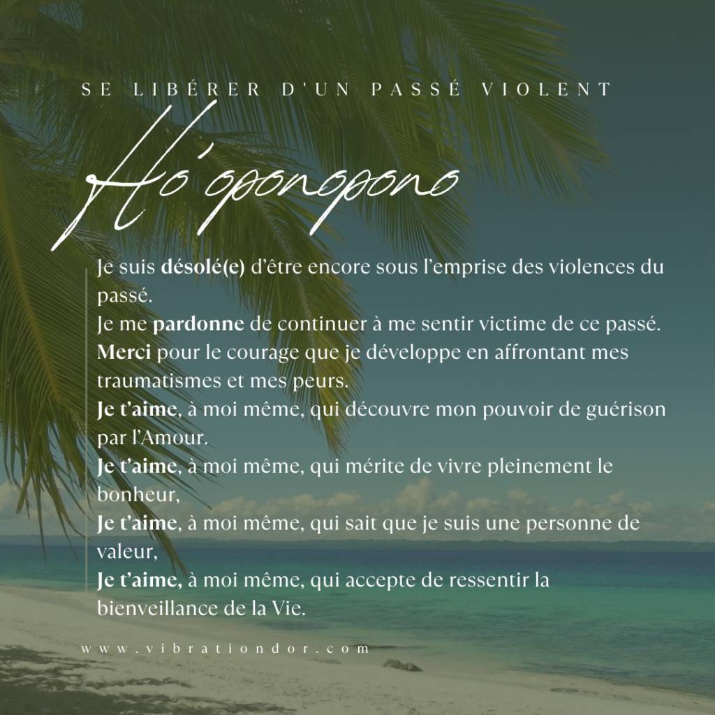 Ho'oponopono - Se libérer d'un passé violent